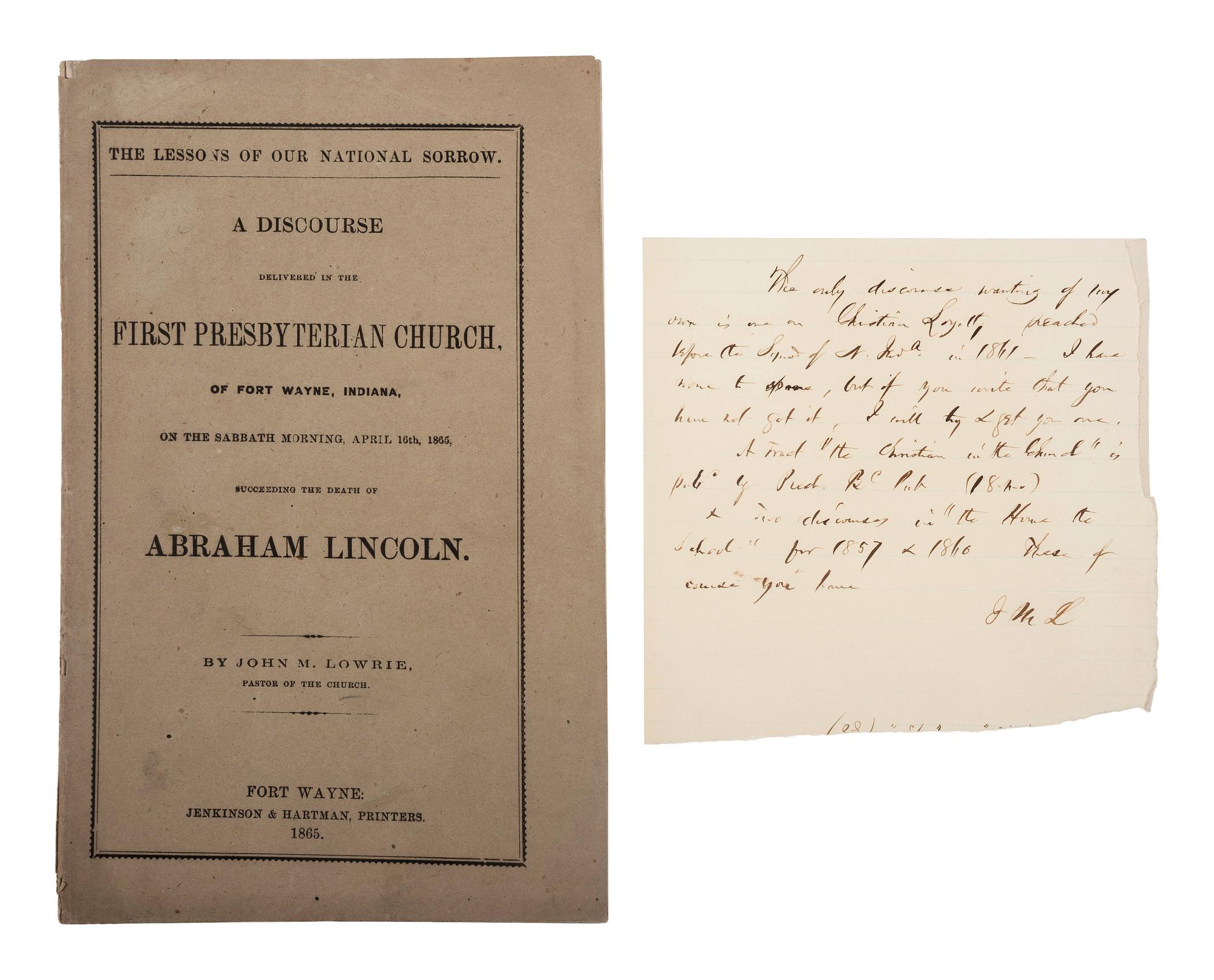 [LINCOLN, Abraham (1809-1865)]. LOWRIE, John M. (1817-1867). The Lessons of Our National Sorrow. Fort Wayne, IN: Jenkinson & Hartman, 1865.