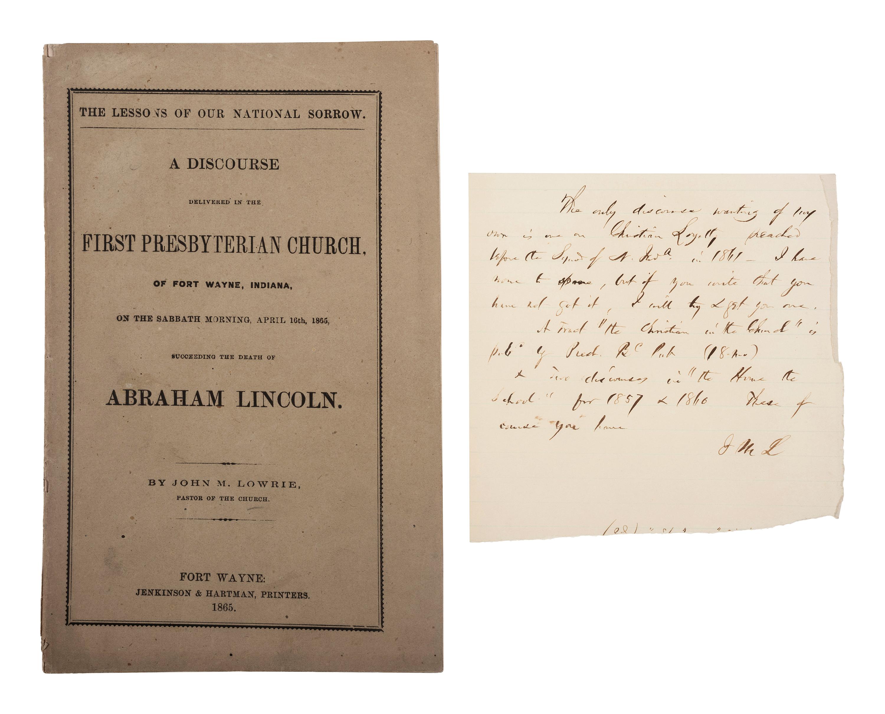 [LINCOLN, Abraham (1809-1865)]. LOWRIE, John M. (1817-1867). The Lessons of Our National Sorrow. Fort Wayne, IN: Jenkinson & Hartman, 1865.