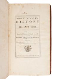 BURNET, Gilbert, Bishop (1643-1715). History of His Own Time . London: Printed for Thomas Ward, 1724.