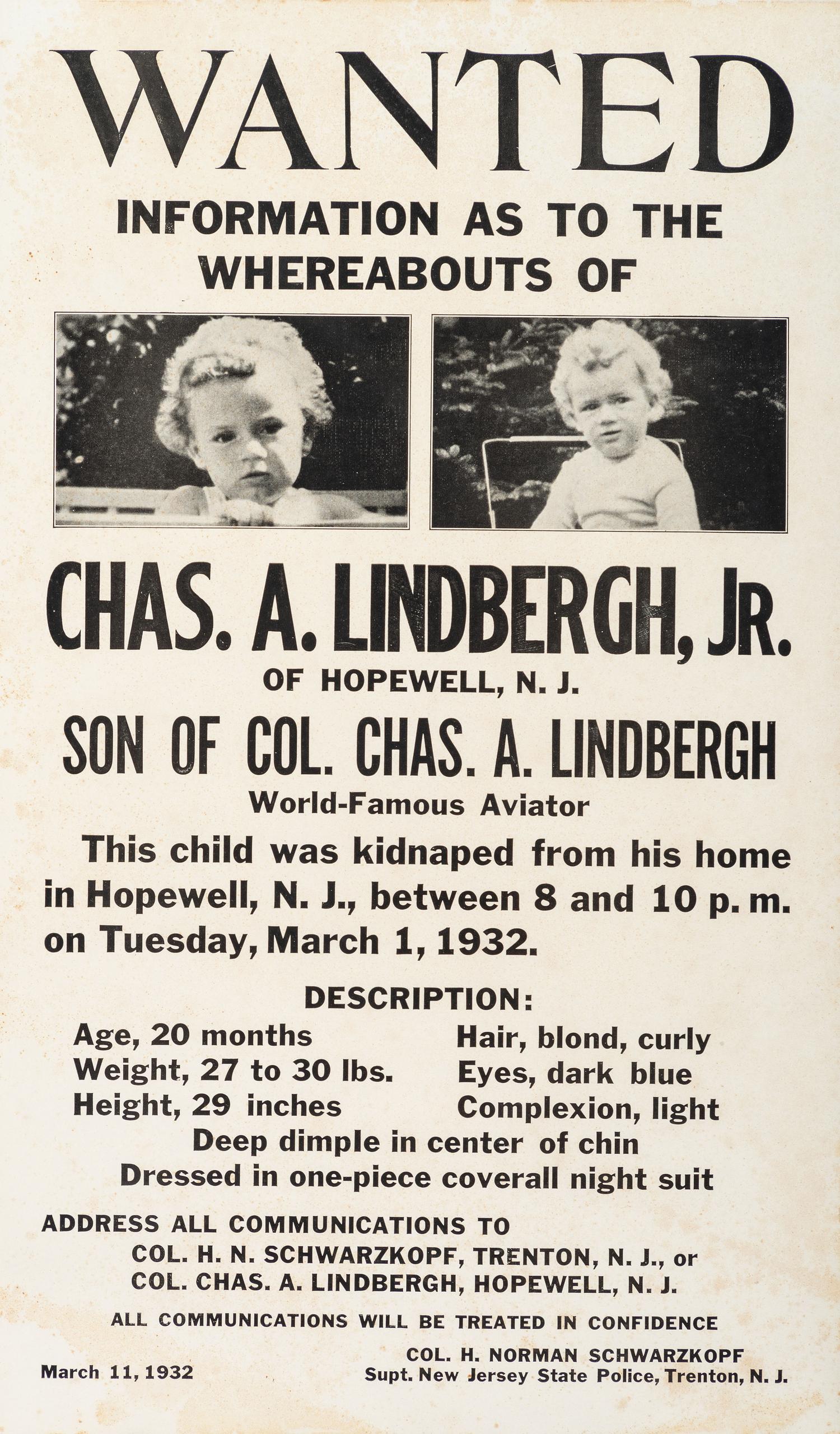 [CRIME & PUNISHMENT]. Wanted. Information as to the Whereabouts of Chas. A. Lindbergh, Jr. [New Jersey]: N.p., 11 March 1932.