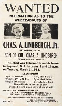 [CRIME & PUNISHMENT]. Wanted. Information as to the Whereabouts of Chas. A. Lindbergh, Jr. [New Jersey]: N.p., 11 March 1932.