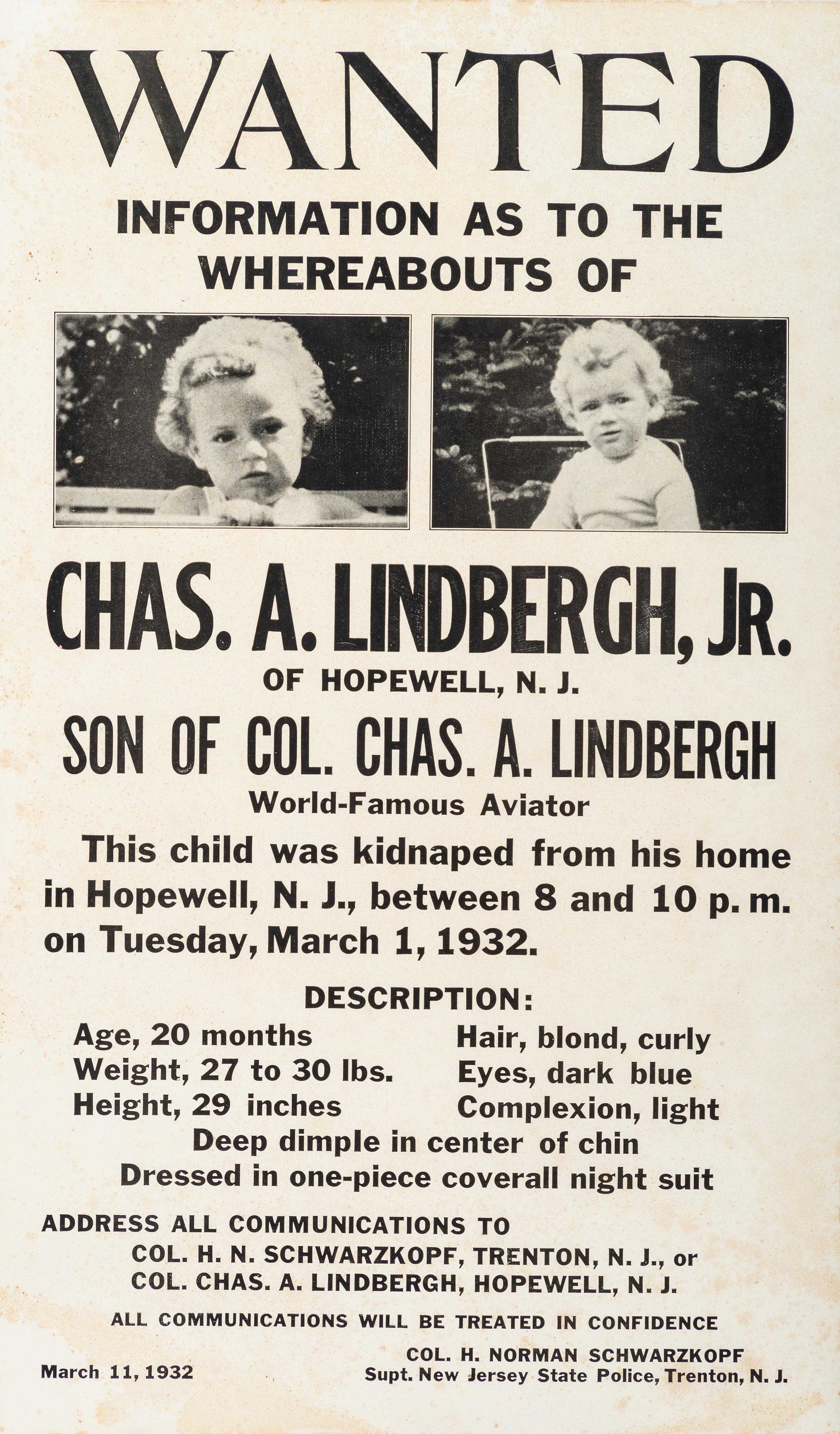 [CRIME & PUNISHMENT]. Wanted. Information as to the Whereabouts of Chas. A. Lindbergh, Jr. [New Jersey]: N.p., 11 March 1932.