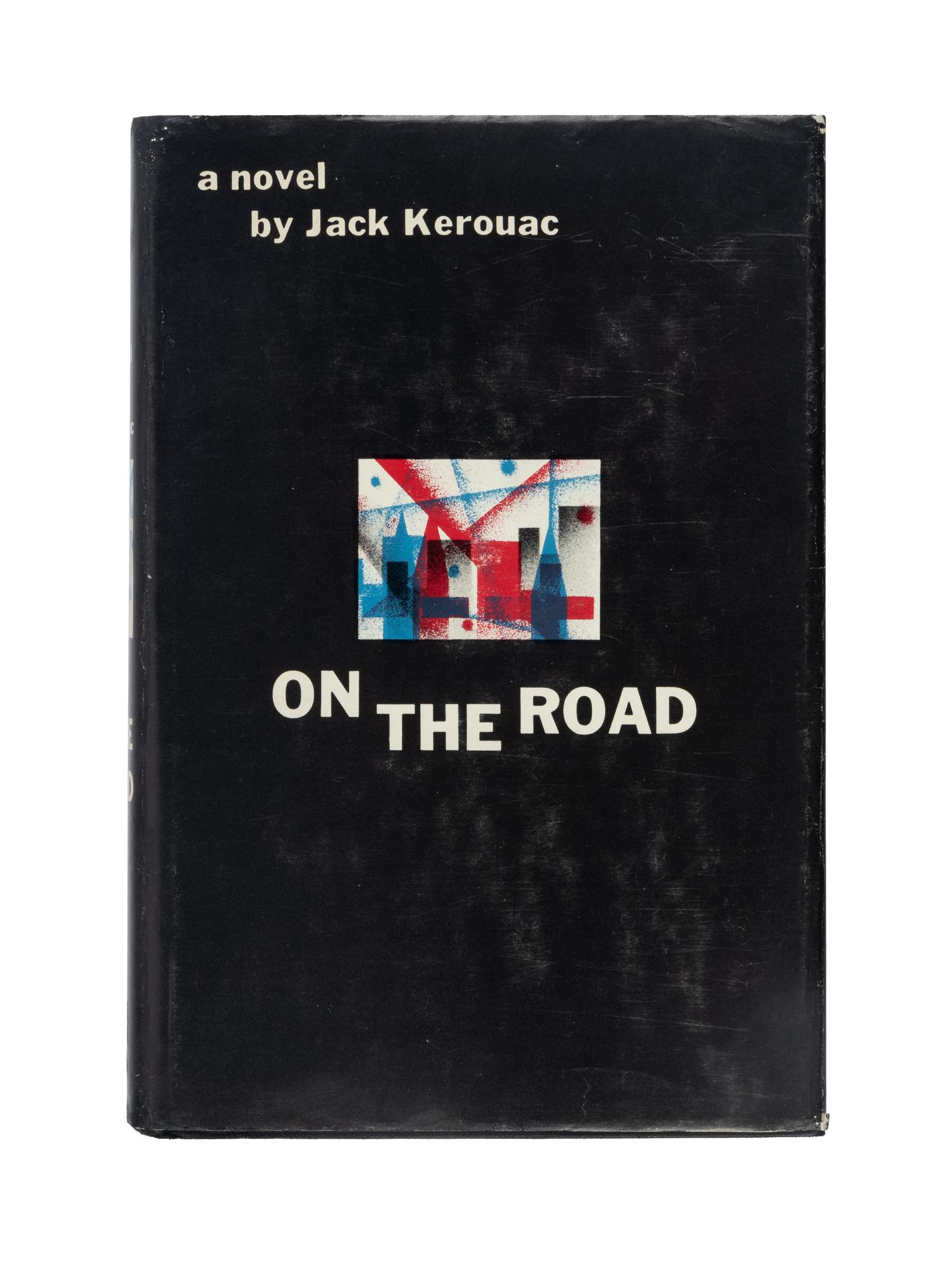 KEROUAC, Jack (1922-1969). On the Road . New York: Viking, 1957.