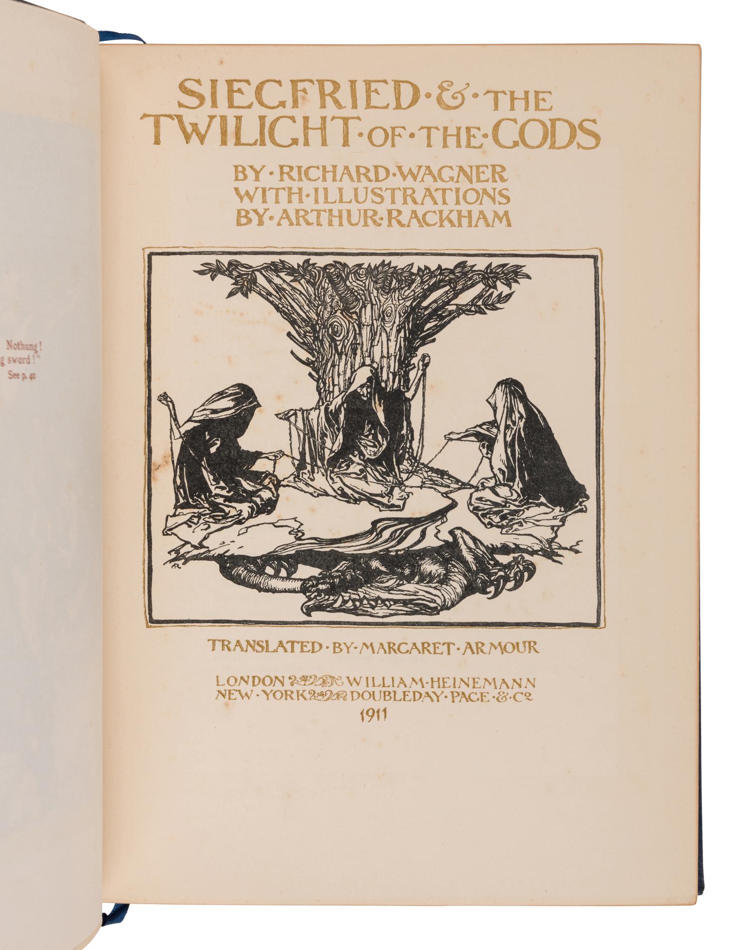 [RACKHAM, Arthur (1867-1939), illustrator]. WAGNER, Richard (1813-1883). Siegfried and the Twilight of the Gods. London: William Heinemann, 1911.