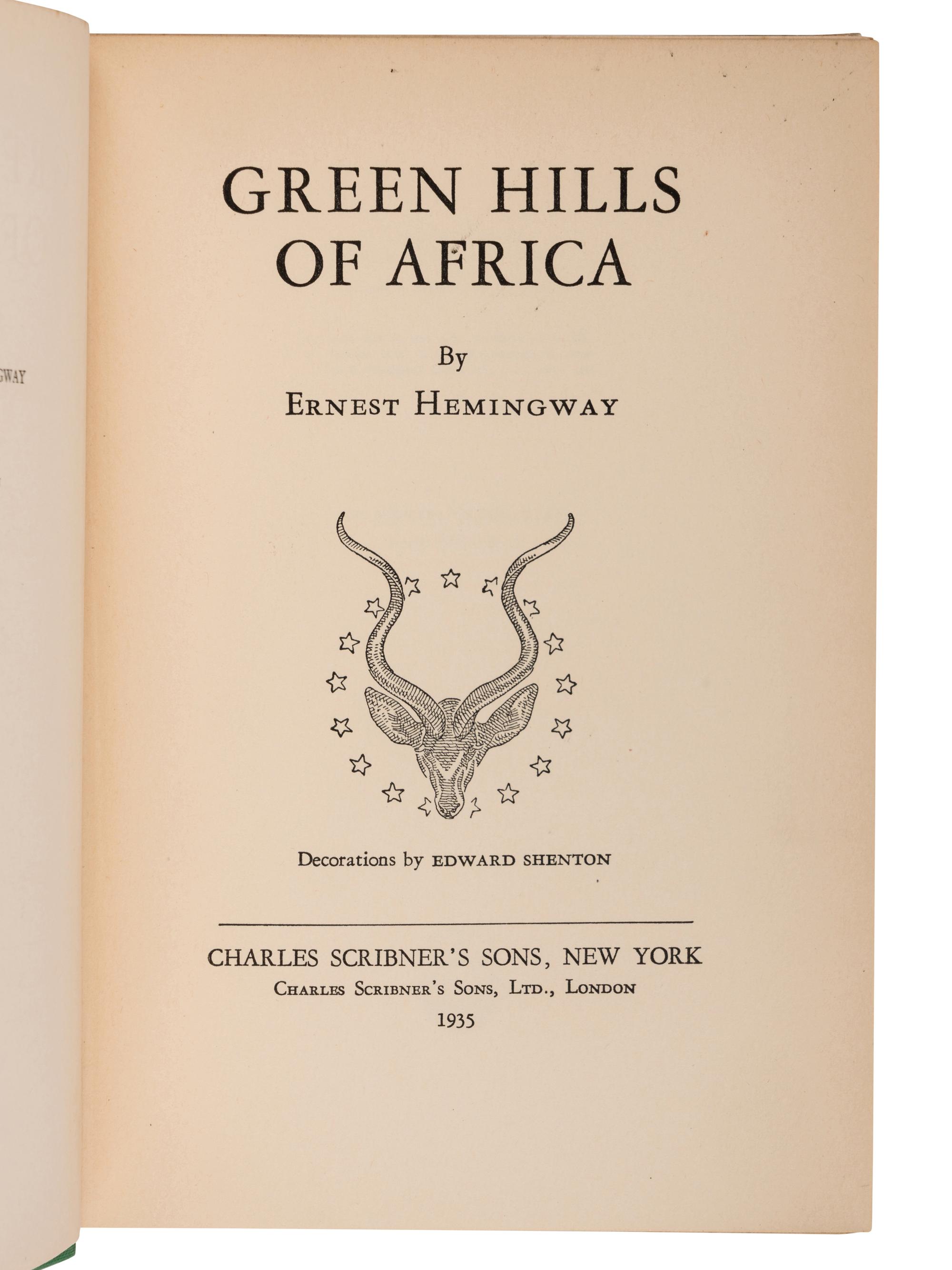 HEMINGWAY, Ernest (1899-1961). Green Hills of Africa . New York and London: Charles Scribner's Sons, 1935.