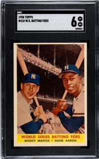 A 1958 Topps Mickey Mantle and Hank Aaron World Series Batting Foes Baseball Card No. 418 (SGC 6 EX/NM)