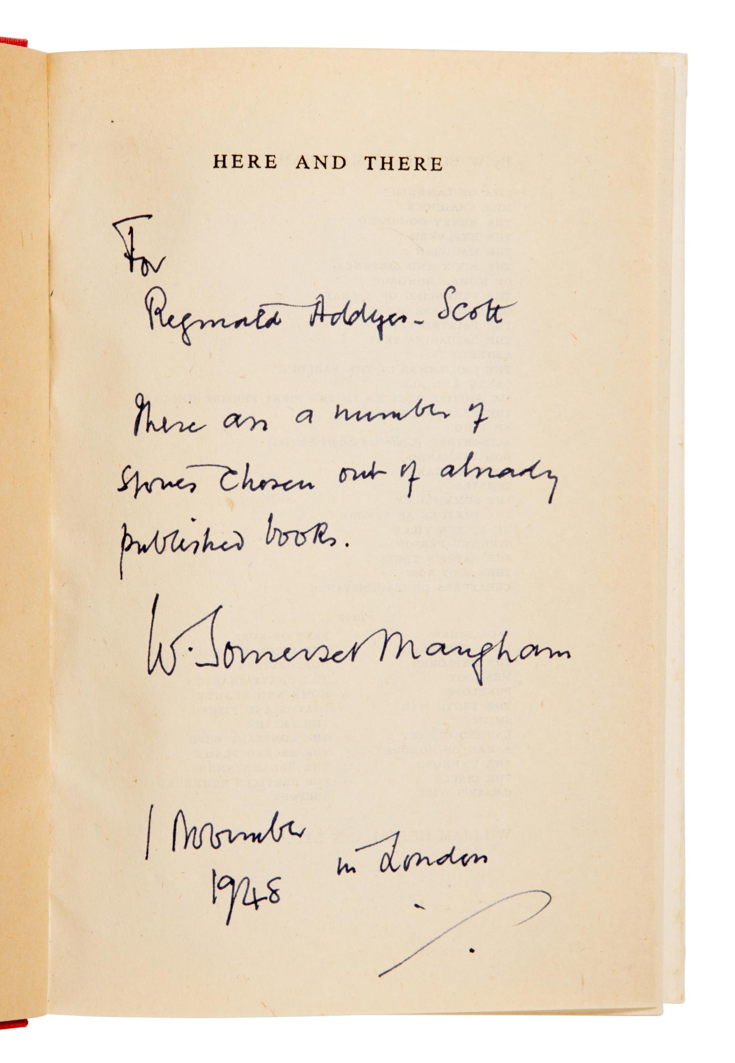 Maugham, W. Somerset (1874-1965). Here and There . London: William Heinemann Ltd., 1948.
