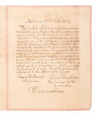 [VACCINATION]. Two early vaccination broadsides and a note from the "Chairman of the Committee for Vaccination" in Milton, Massachusetts, acknowledging participants in the town's 1809 vaccination campaign.