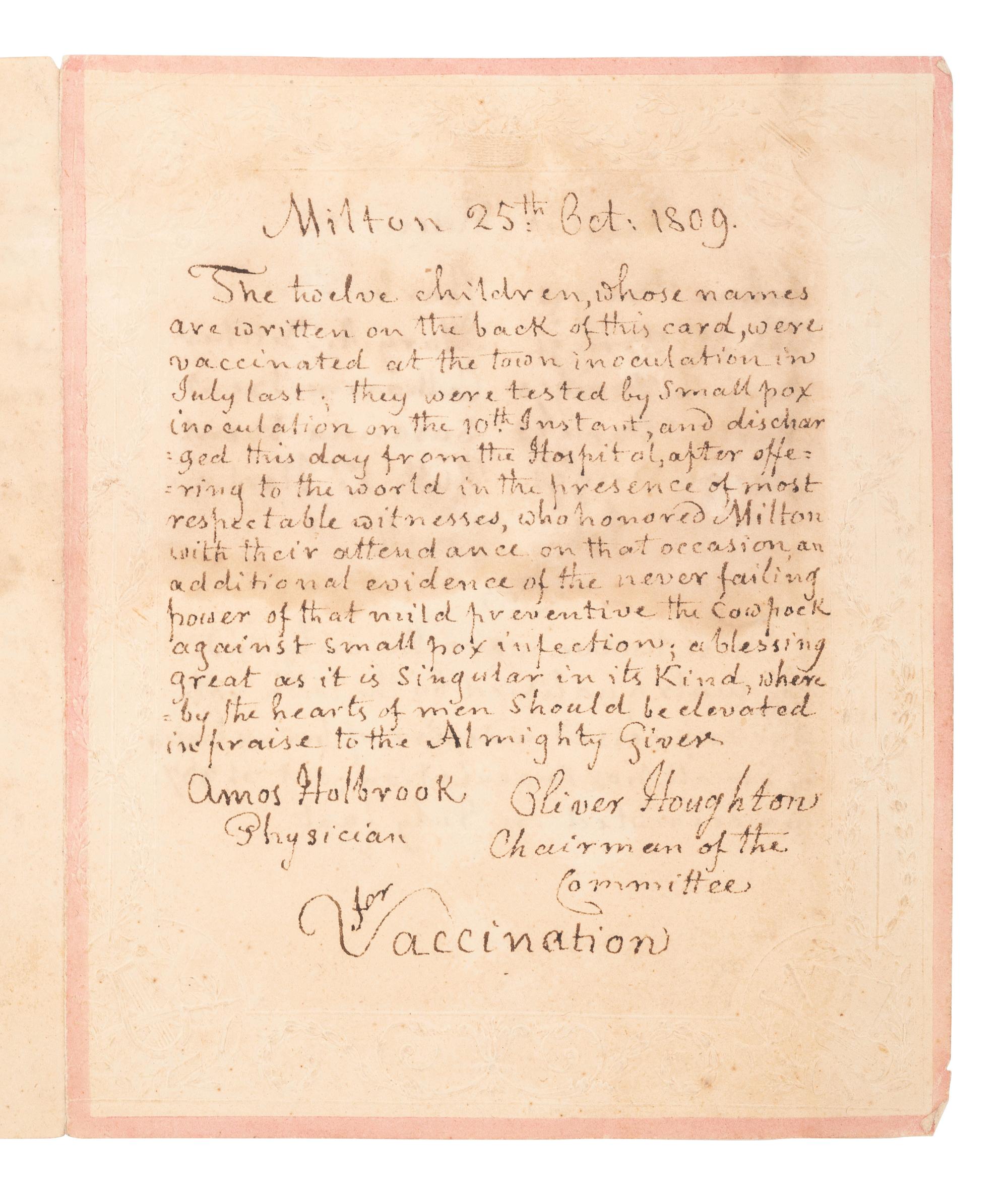[VACCINATION]. Two early vaccination broadsides and a note from the "Chairman of the Committee for Vaccination" in Milton, Massachusetts, acknowledging participants in the town's 1809 vaccination campaign.