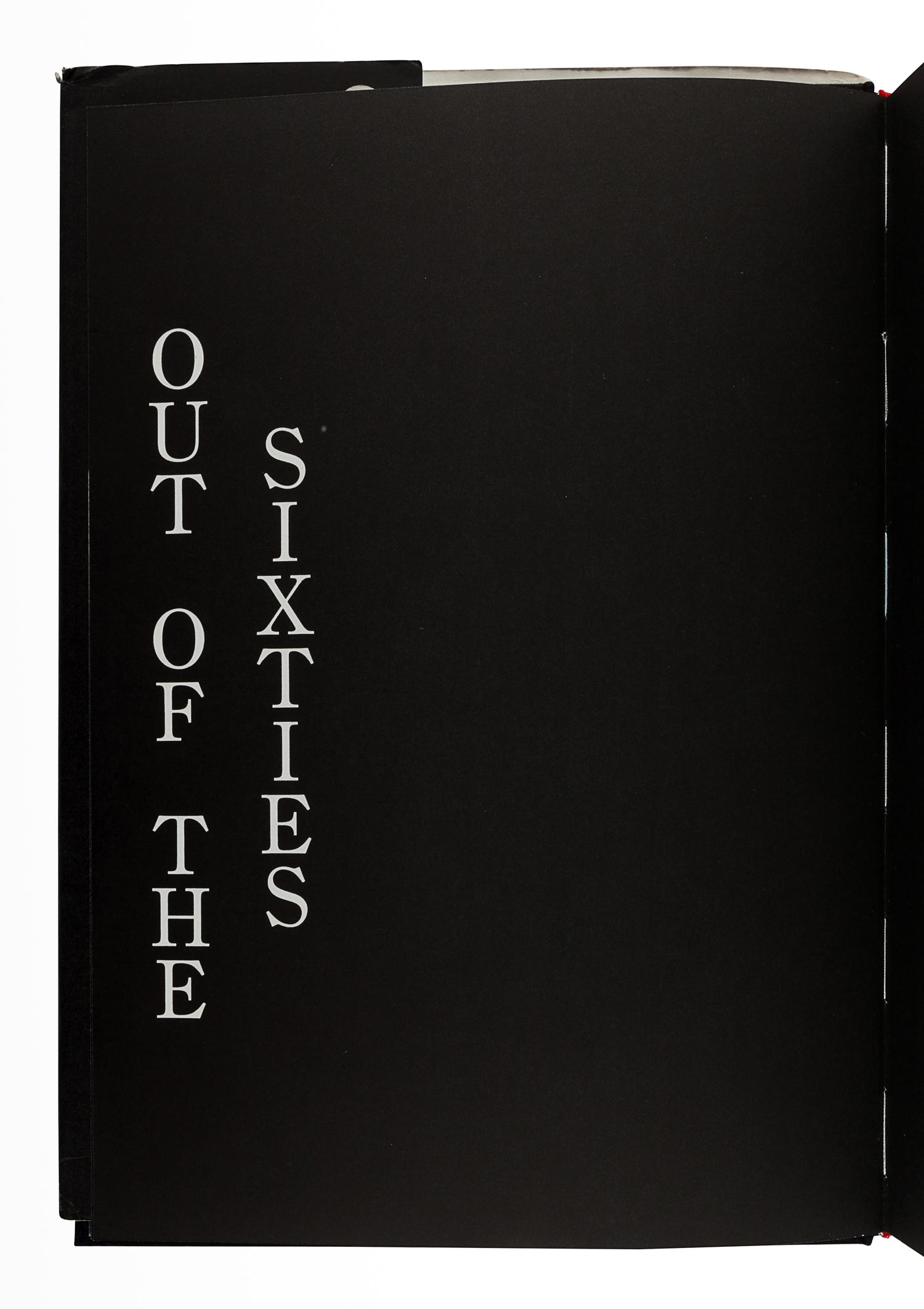 HOPPER, Dennis (1936-2010). Out of the Sixties . Pasadena: Twelvetrees Press, 1986.