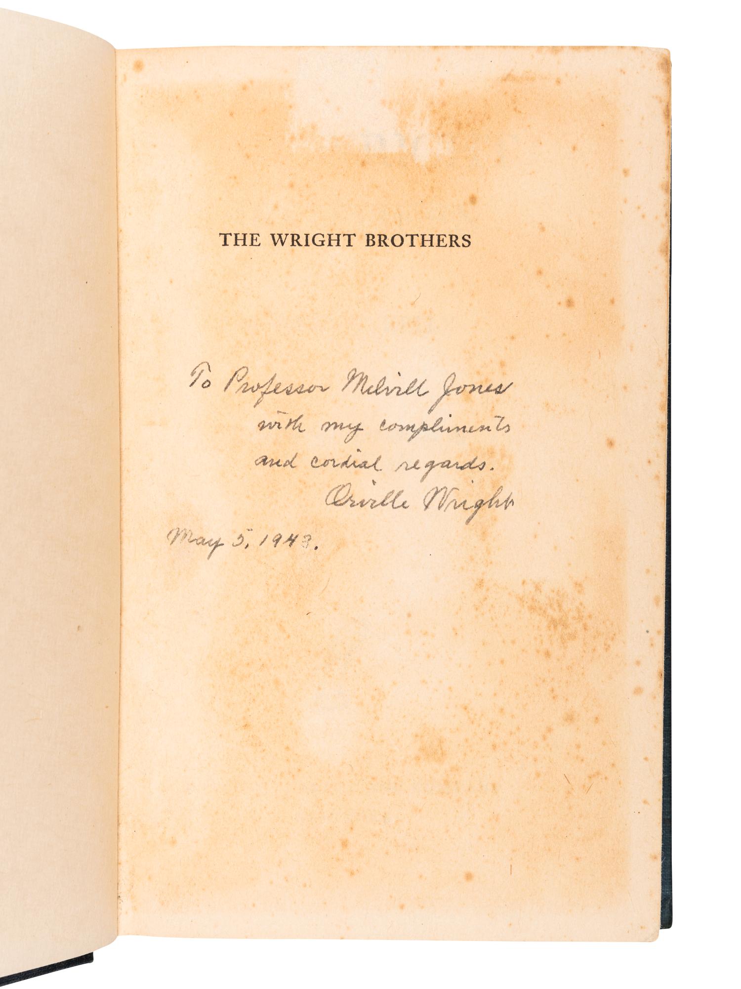[WRIGHT, Orville (1871-1948)]. KELLY, Fred C. The Wright Brothers: A Biography Authorized by Orville Wright . New York, 1943.
