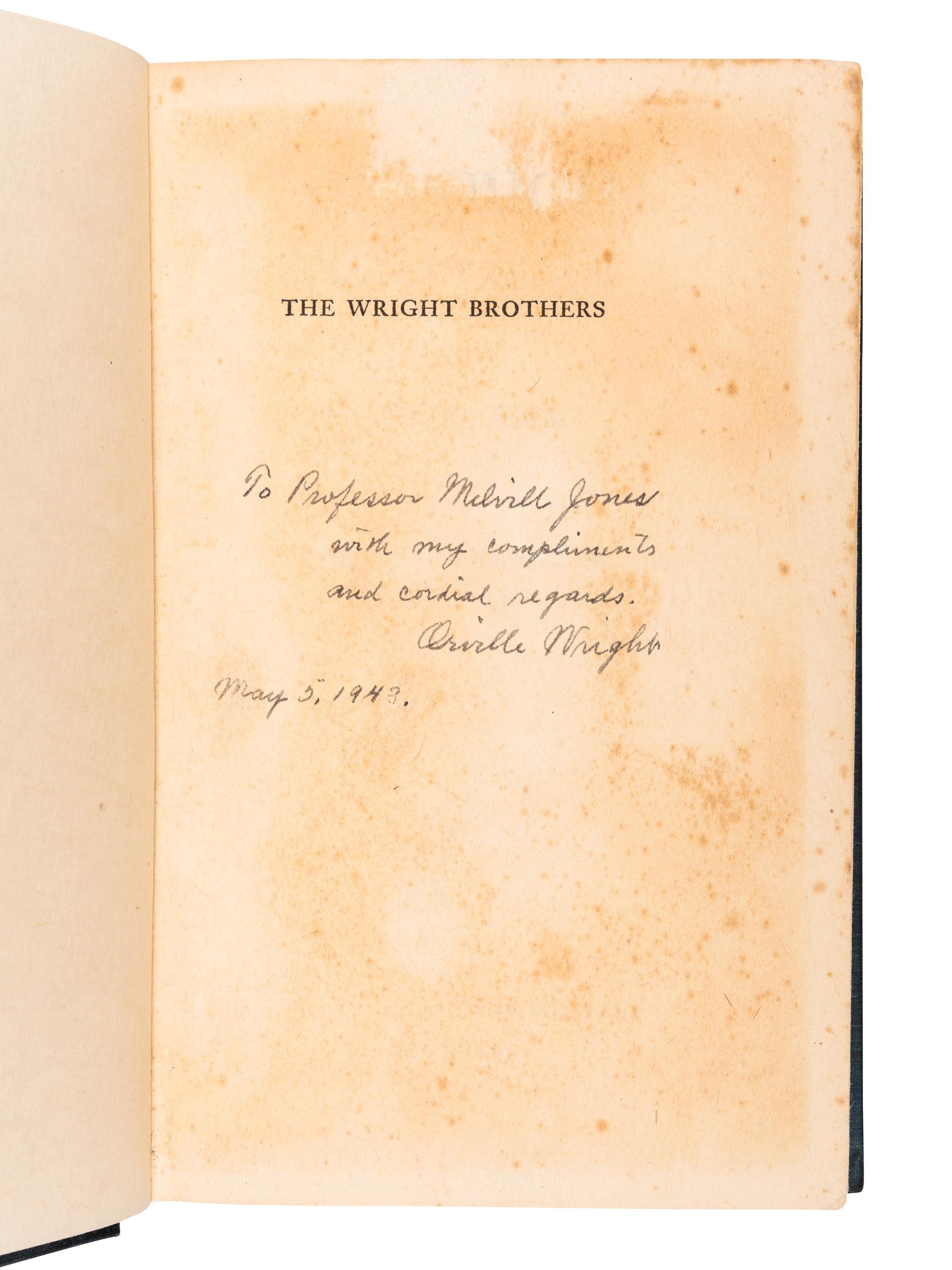 [WRIGHT, Orville (1871-1948)]. KELLY, Fred C. The Wright Brothers: A Biography Authorized by Orville Wright . New York, 1943.