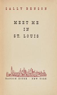 [Literature] Benson, Sally. Meet Me in St. Louis