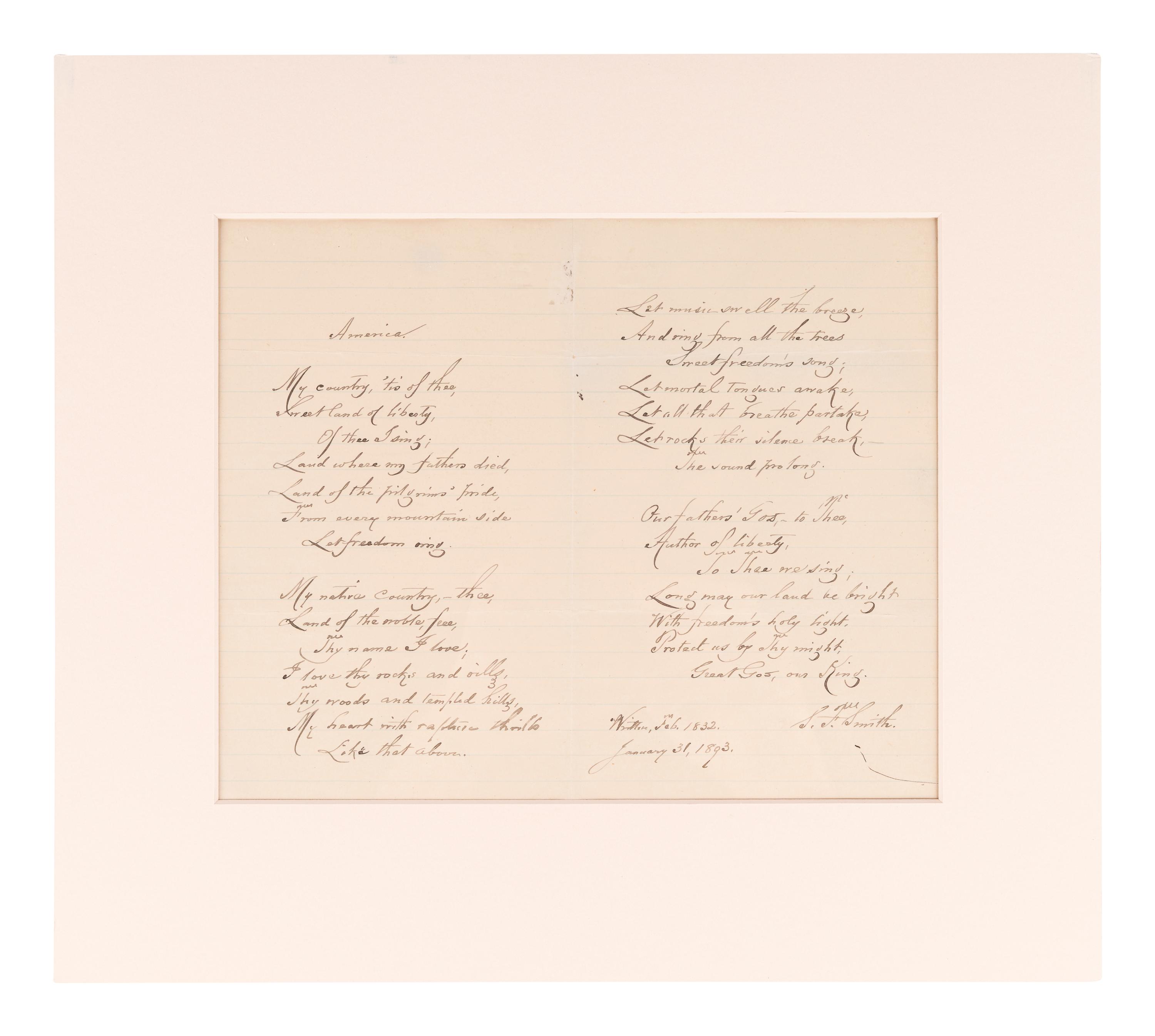 SMITH, Samuel Francis (1808-1895). Autograph manuscript signed ("S. Fr. Smith"), a fair copy of the full five verses of "America" ("My country 'tis of thee..."). N.p., 31 January 1893.
