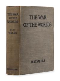 WELLS, H.G. (1866-1946). The War of the Worlds . London: William Heinemann, 1898.