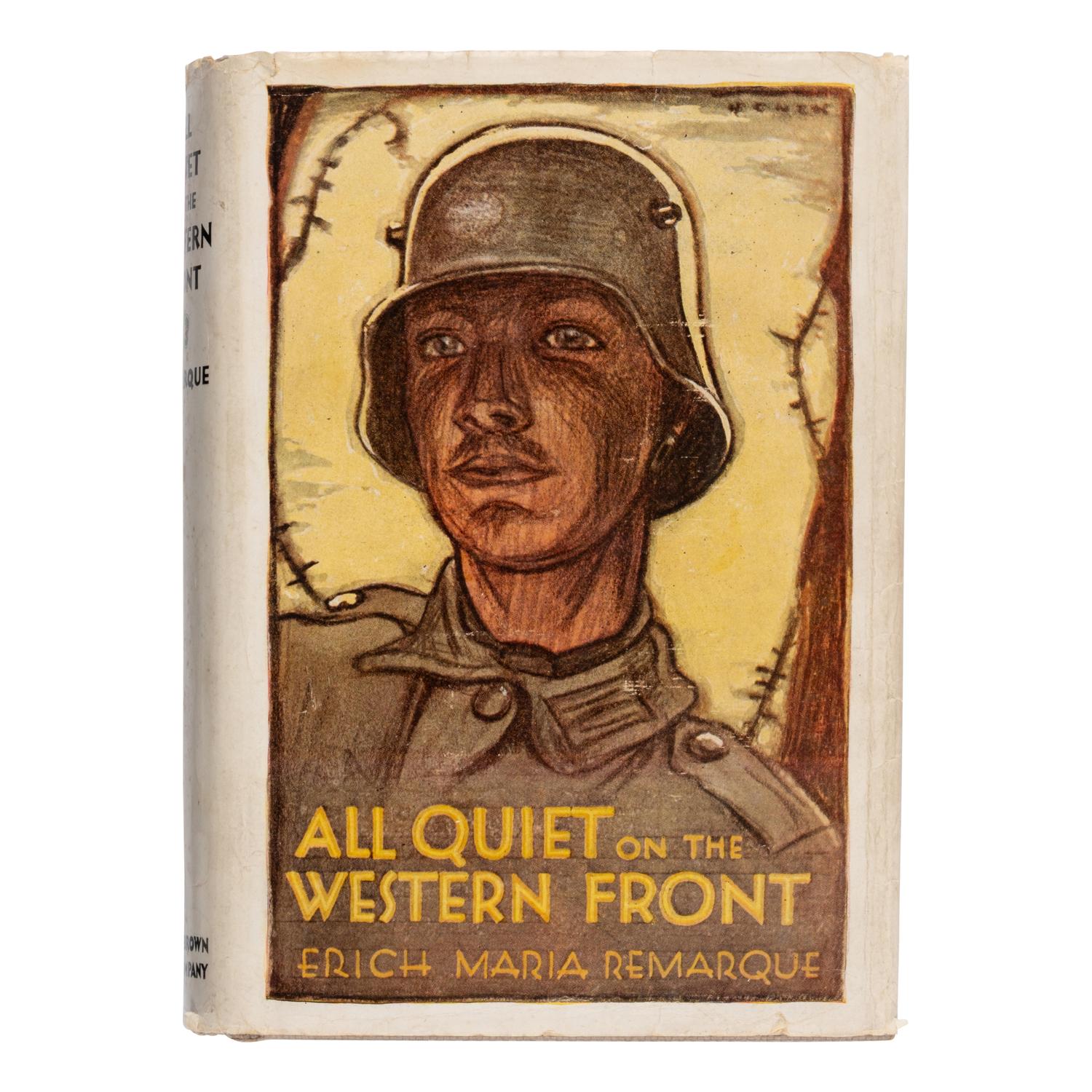 Remarque, Erich Maria (1898-1970). All Quiet on the Western Front . Boston: Little, Brown, & Company, 1929.