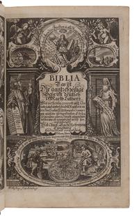 BIBLE, in German. Biblia, Das ist: Die gantze Heilige Schrift altes und neues Testaments verteutschet durch D. Mart. Luth. Lüneburg: Johann Stern, 1707.