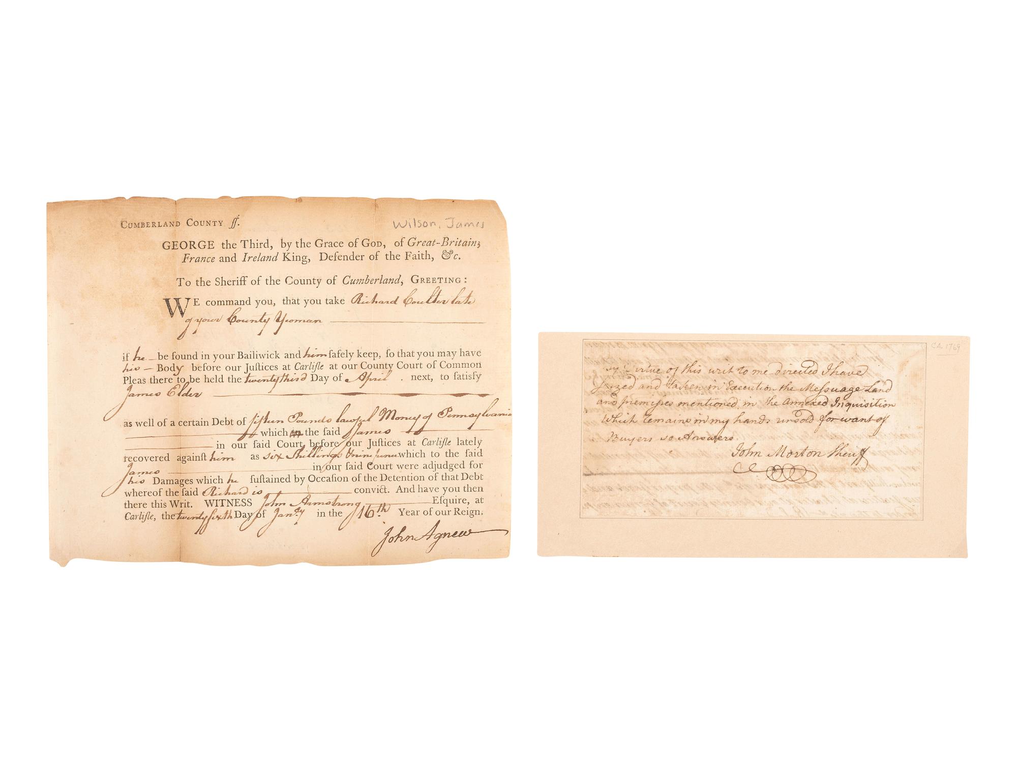 [SIGNERS]. MORTON, John (1725-1777). Autograph document signed ("John Morton Sheriff"). [Chester County, PA], ca 1766-1759. [ With: ] WILSON, James. Document signed ("Wilson"), 1776.