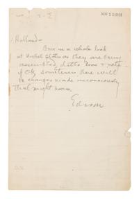 EDISON, Thomas (1847-1931). Autograph note signed ("Edison"), to Holland. N.p., 13 November 1911.