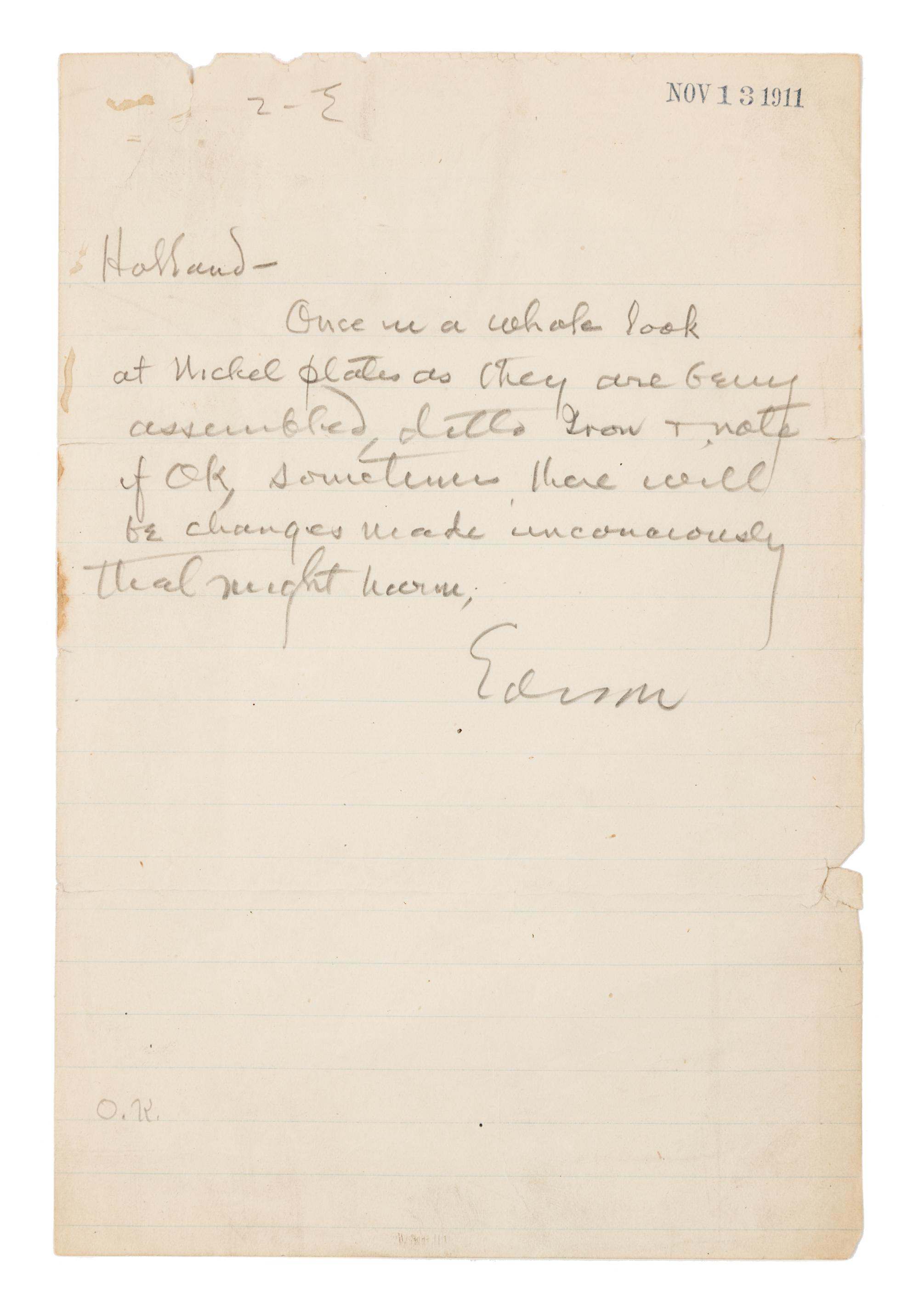 EDISON, Thomas (1847-1931). Autograph note signed ("Edison"), to Holland. N.p., 13 November 1911.