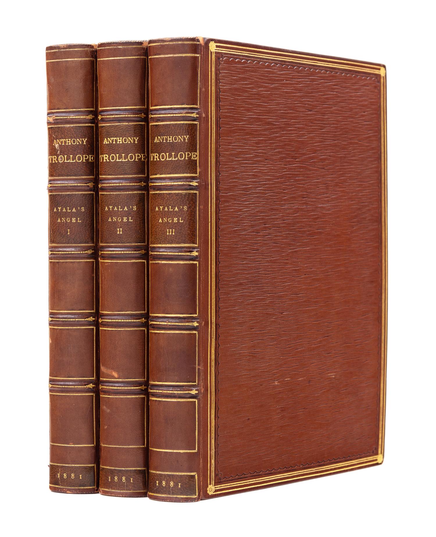 TROLLOPE, Anthony (1815-1882). Ayala's Angel. London: Chapman and Hall, 1881.