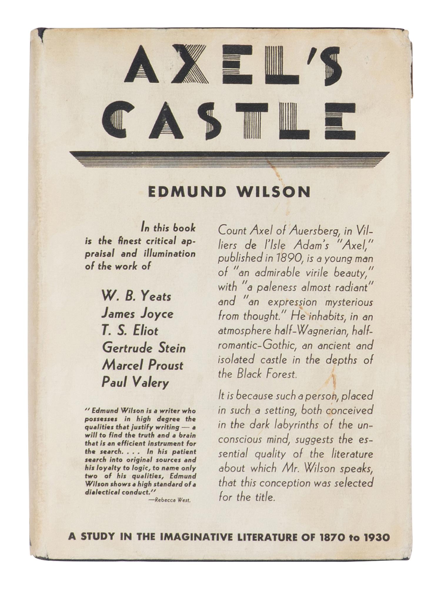 WILSON, Edmund (1895-1972). Axel's Castle . A Study in the Imaginative Literature of 1870-1930 . New York and London: Charles Scribner's Sons, 1931.