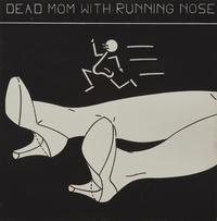 Dead Mom Series (6 works), 1981