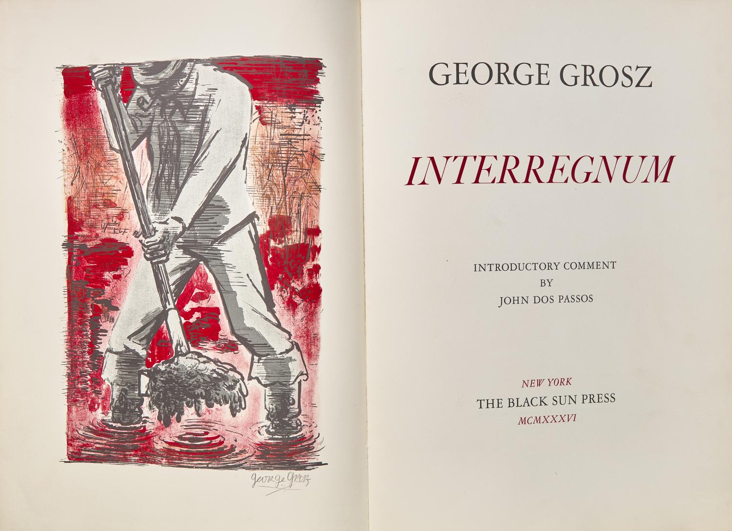 [Black Sun Press] Grosz, George. Interregnum