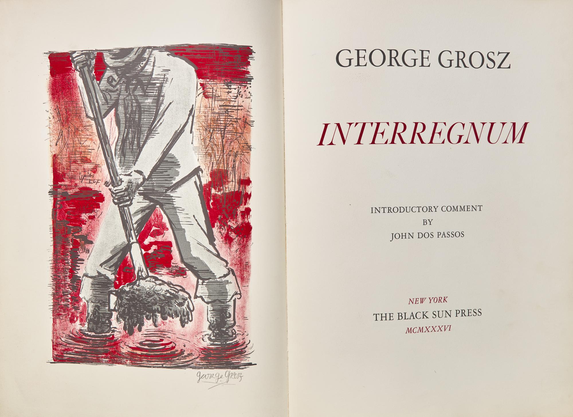 [Black Sun Press] Grosz, George. Interregnum
