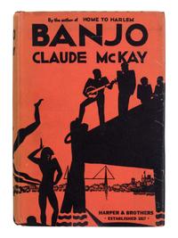 [AFRICAN AMERICAN LITERATURE]. MCKAY, Claude (1890-1948). Banjo. New York and London: Harper & Brothers Publishers, 1929.
