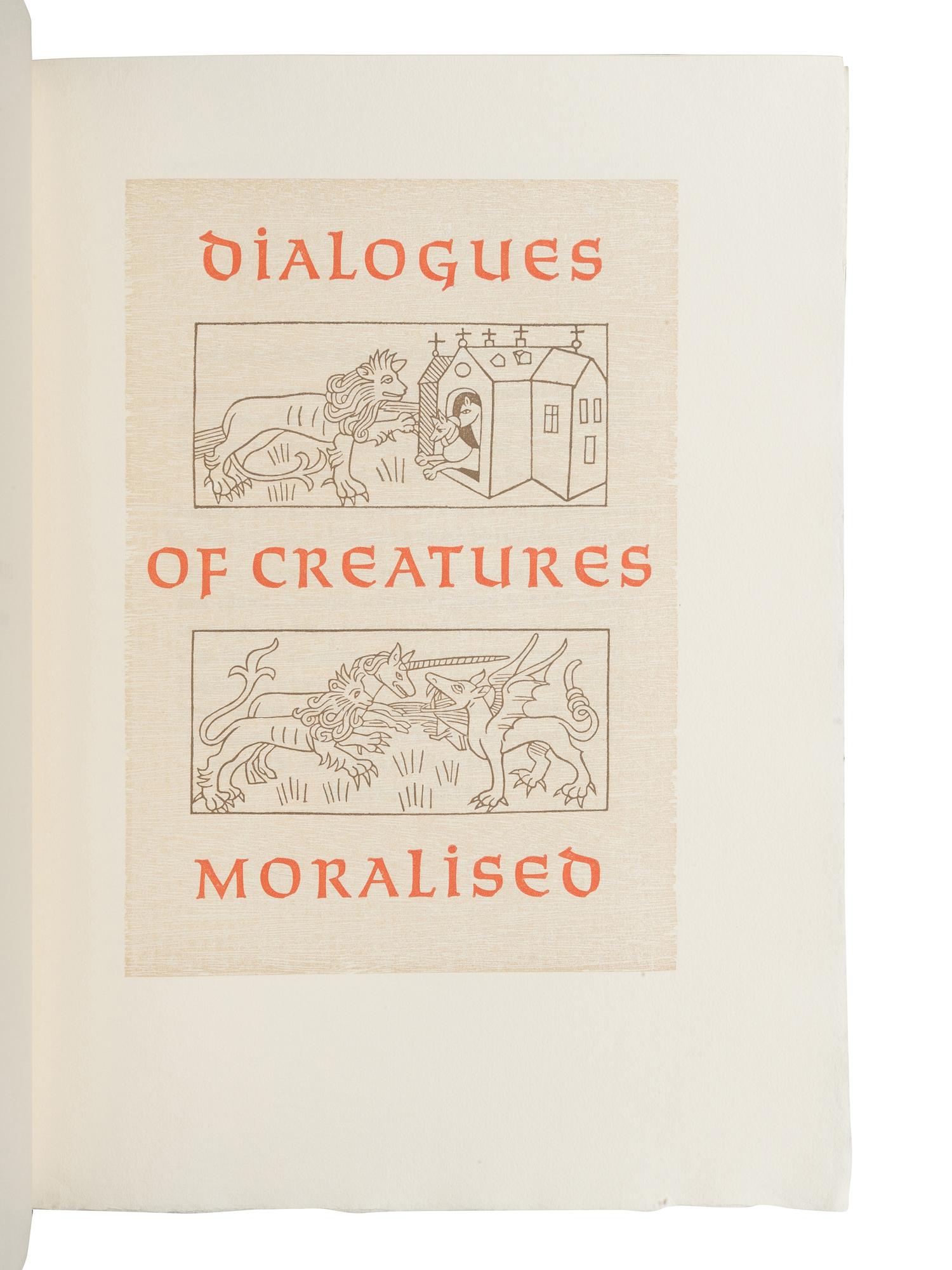 [ALLEN PRESS]. Dialogues of Creatures Moralised . Preface by Joseph Haslewood. Kentfield: Allen Press, 1967.