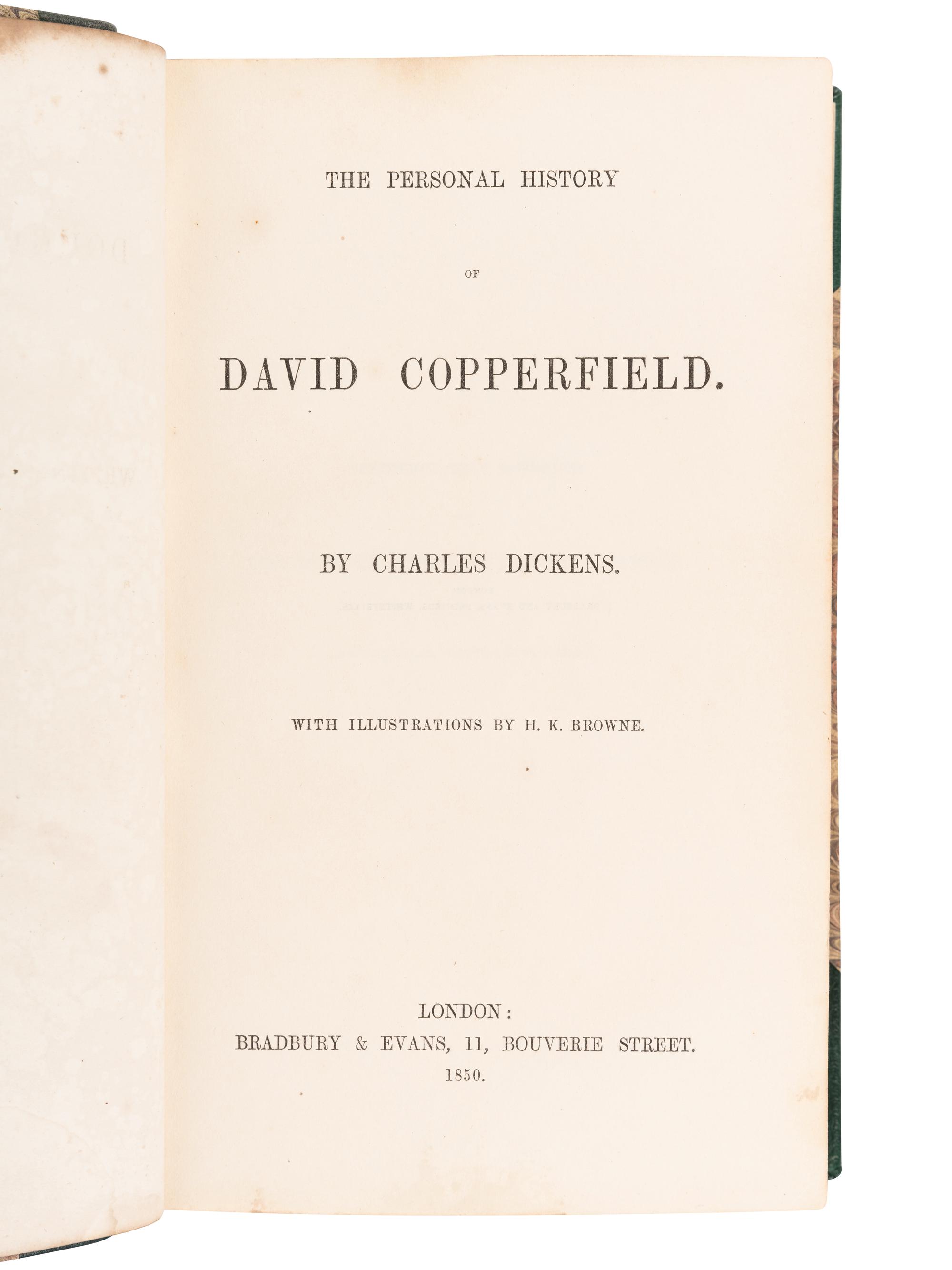 DICKENS, Charles (1812-1870). The Personal History of David Copperfield . London: Bradbury & Evans, 1850.