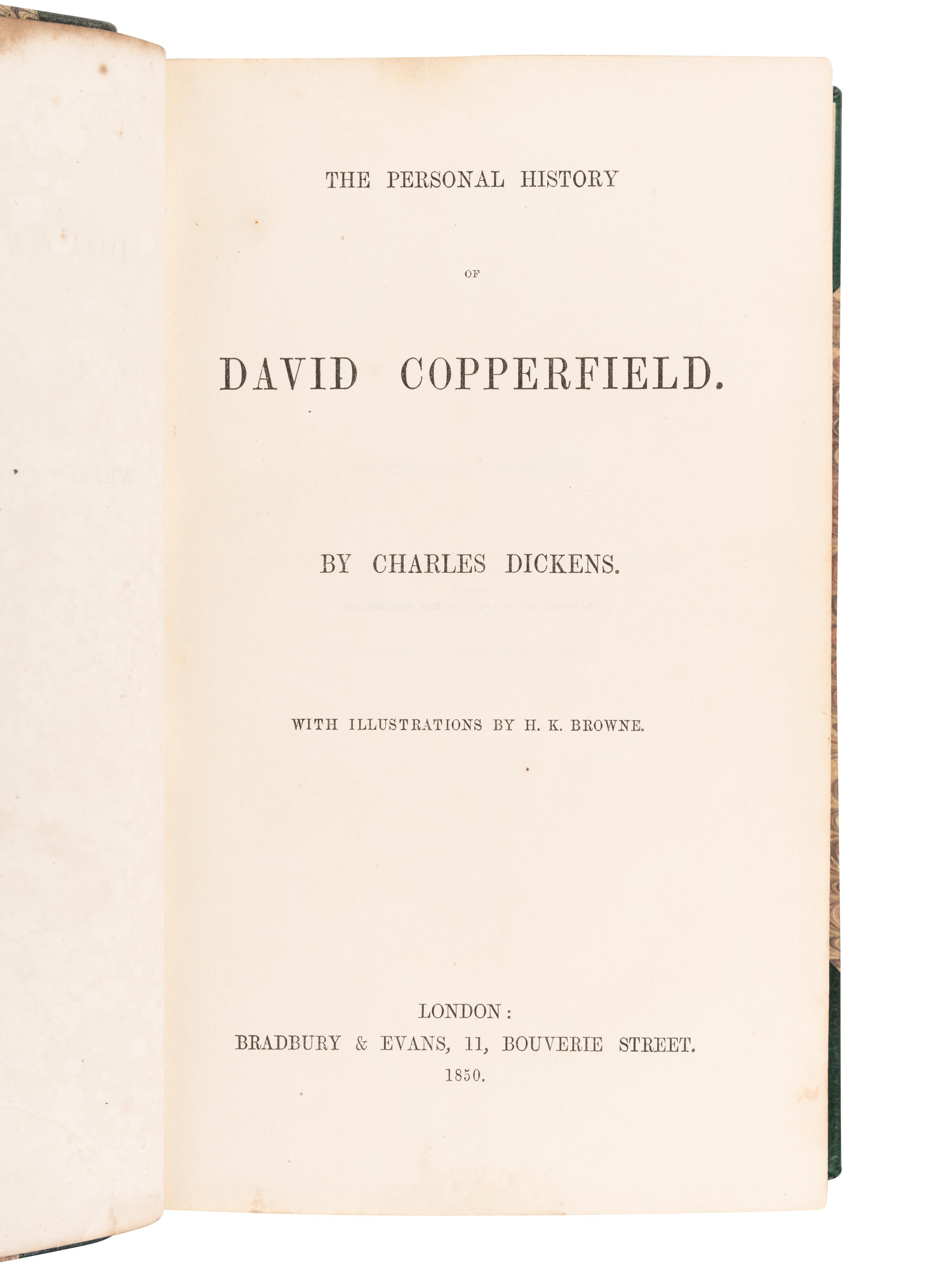 DICKENS, Charles (1812-1870). The Personal History of David Copperfield . London: Bradbury & Evans, 1850.