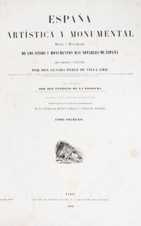 DE LA ESCOSURA, PATRICIO. Espana Artistica y Monumental. Paris, 1842-1844. First edition.