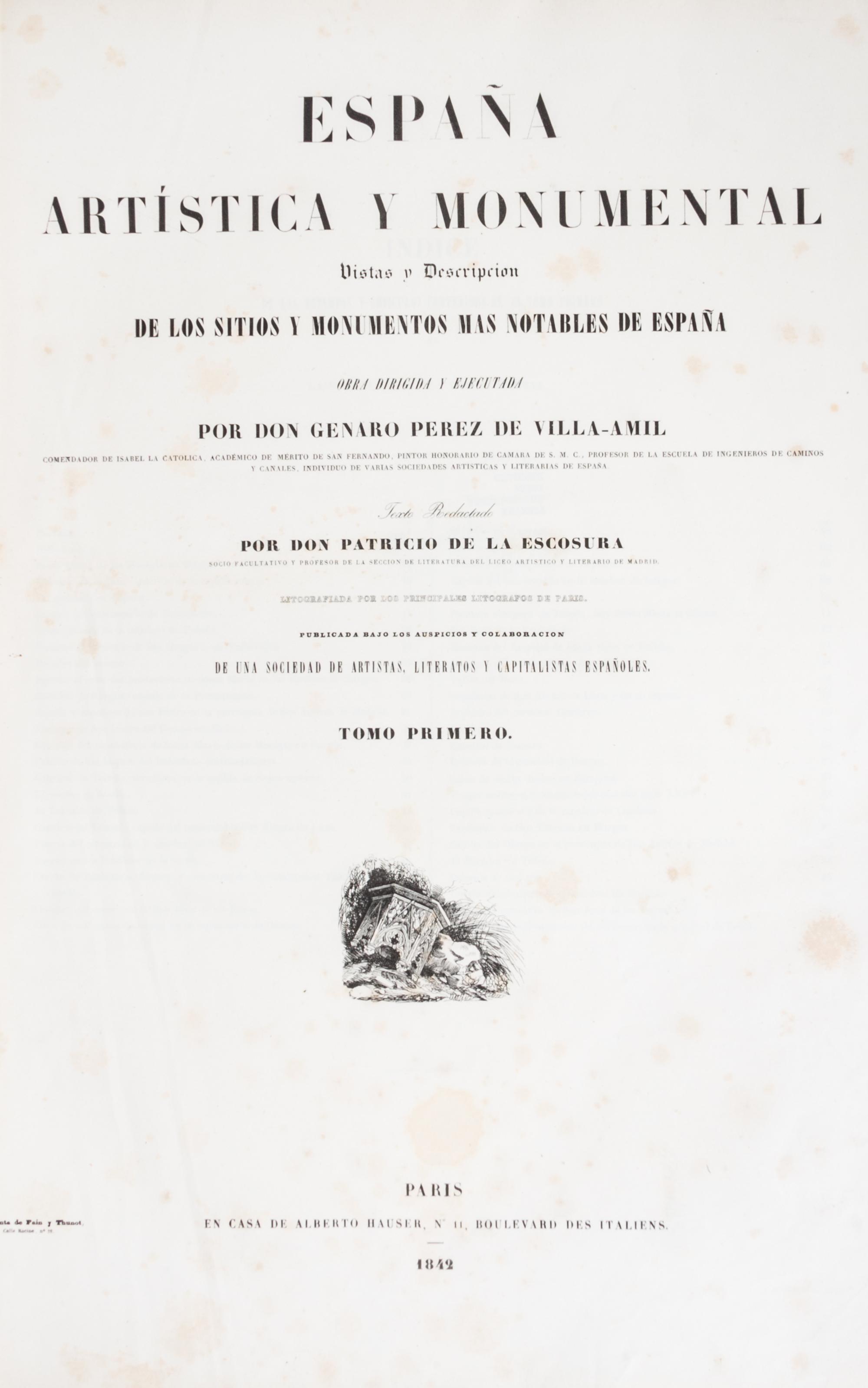 DE LA ESCOSURA, PATRICIO. Espana Artistica y Monumental. Paris, 1842-1844. First edition.