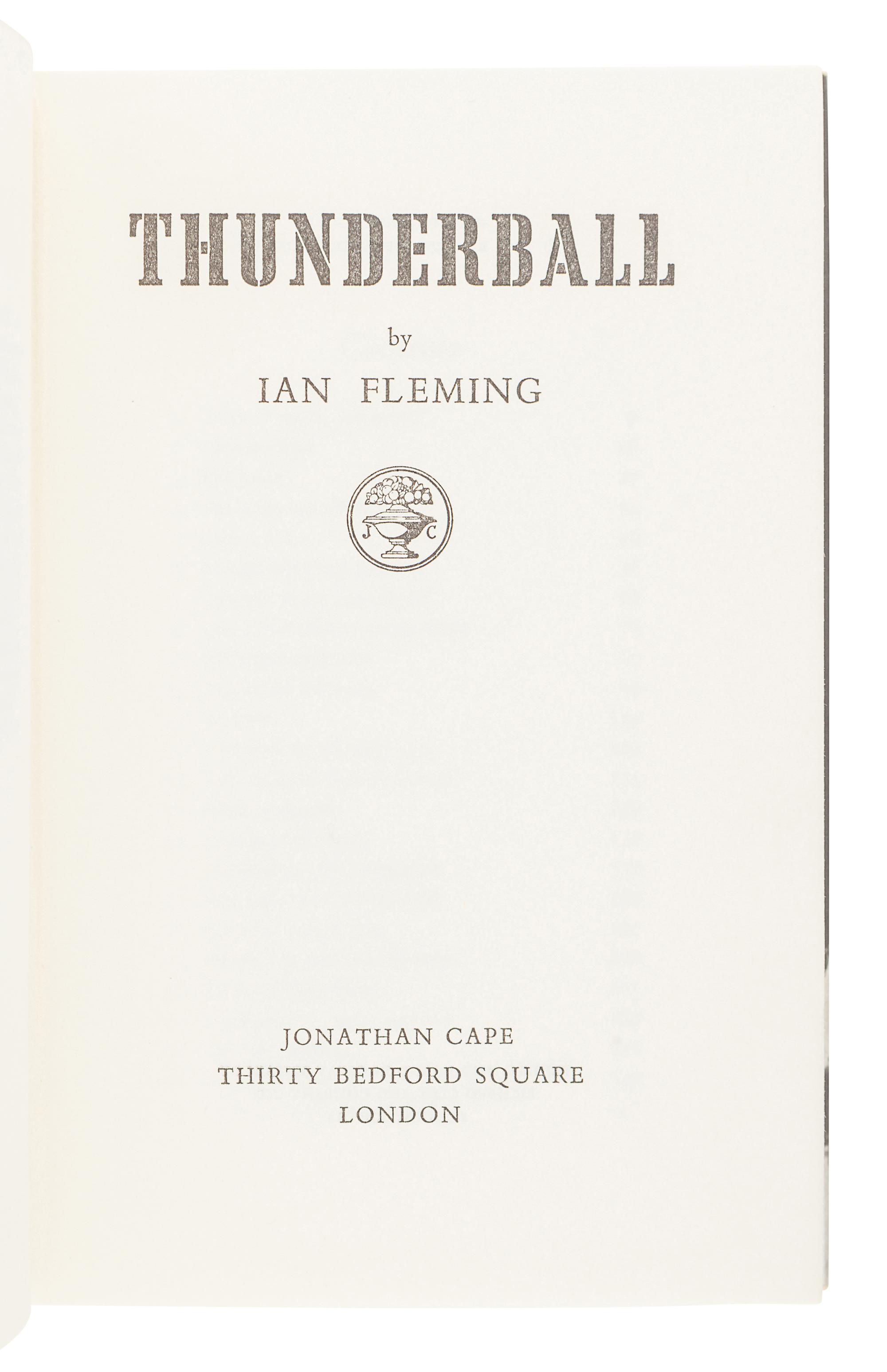 FLEMING, Ian (1908-1964). Thunderball . London: Jonathan Cape, 1961.