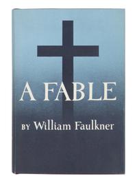 FAULKNER, William (1897-1962). A Fable . New York: Random House, 1954.