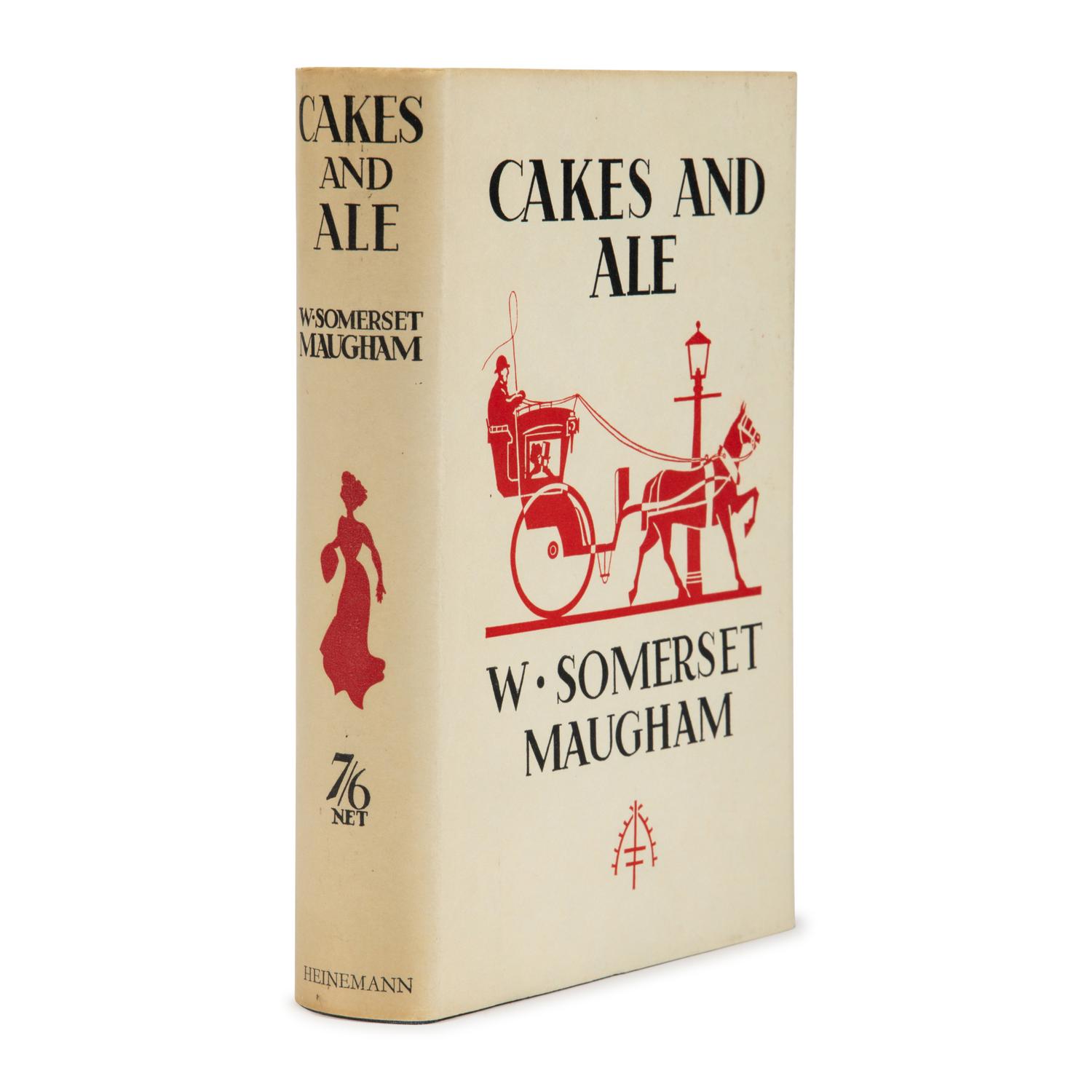Maugham, W. Somerset (1874-1965). Cakes and Ale . London: William Heinemann Ltd., 1930.