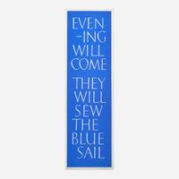 Ian Hamilton Finlay (British, 1925-2006) Evening Will Come