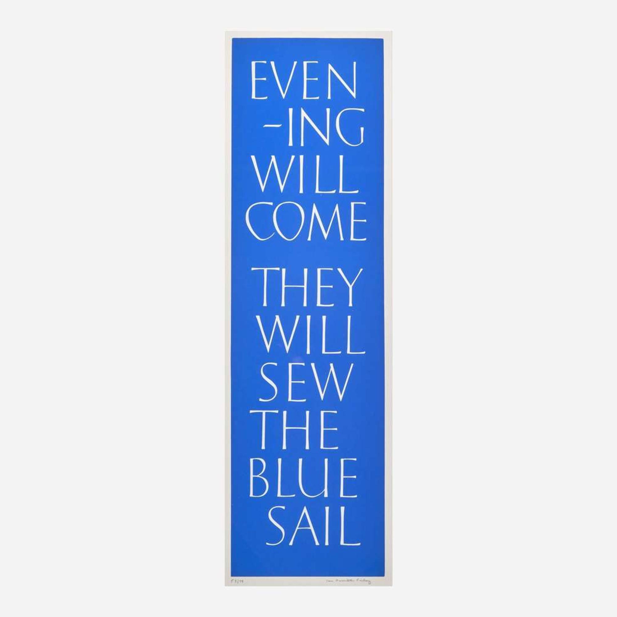 Ian Hamilton Finlay (British, 1925-2006) Evening Will Come