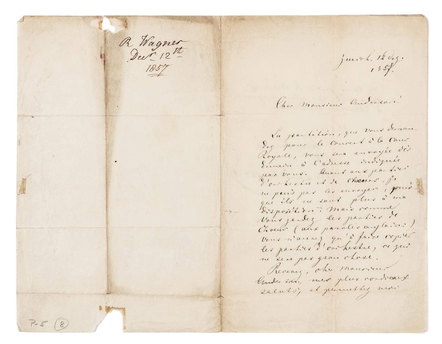 WAGNER, Richard (1813-1883). Autograph letter signed ("Richard Wagner"), in French, to Mr. Anderson. Zurich, 12 December 1857.