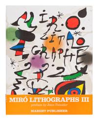 MIRÓ, Joan (1893-1974). Joan Miró. Lithographs. Vol.I: New York: Tudor Publishing Company, 1972 ; Vol.II: New York: Léon Amiel Publisher, 1975 ; Vol.III: Paris: Maeght Éditeur, 1977.
