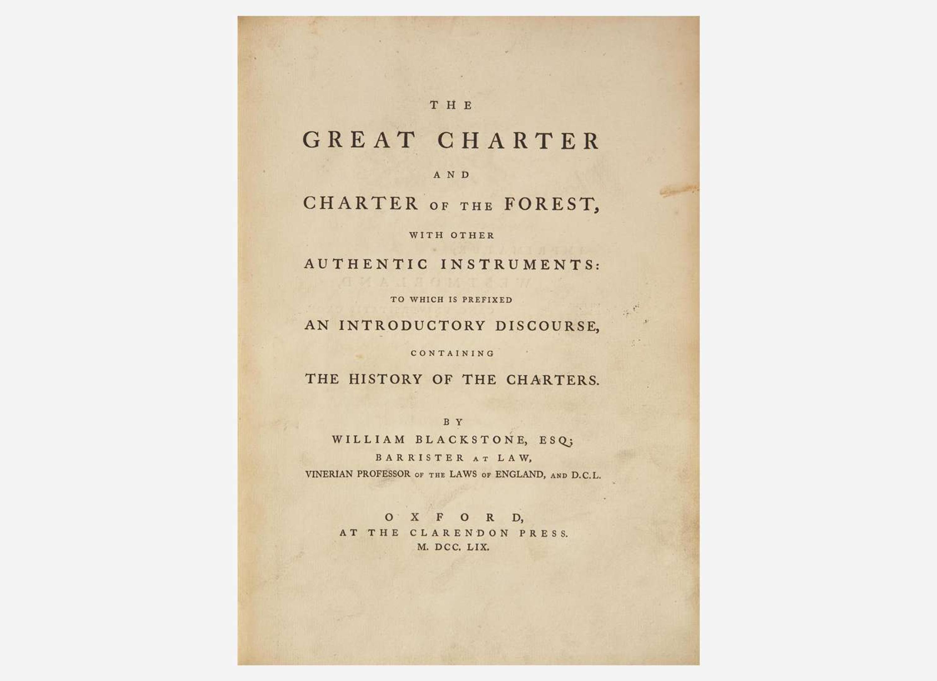 [Law] Blackstone, William: The Great Charter and Charter of the Forest...