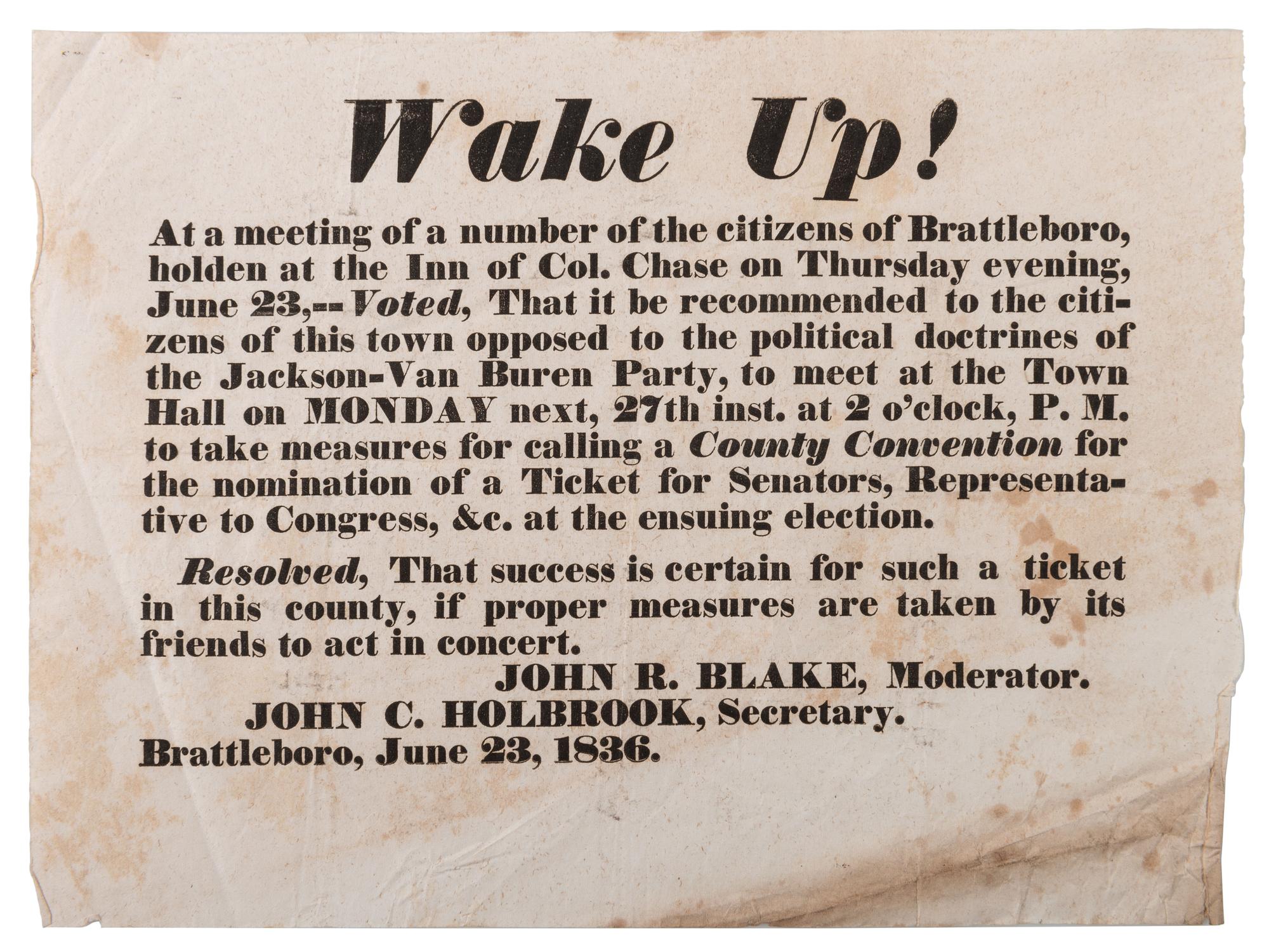 [HARRISON, William Henry]. Wake Up! campaign broadside. Brattleboro, VT: N.p., 1836.