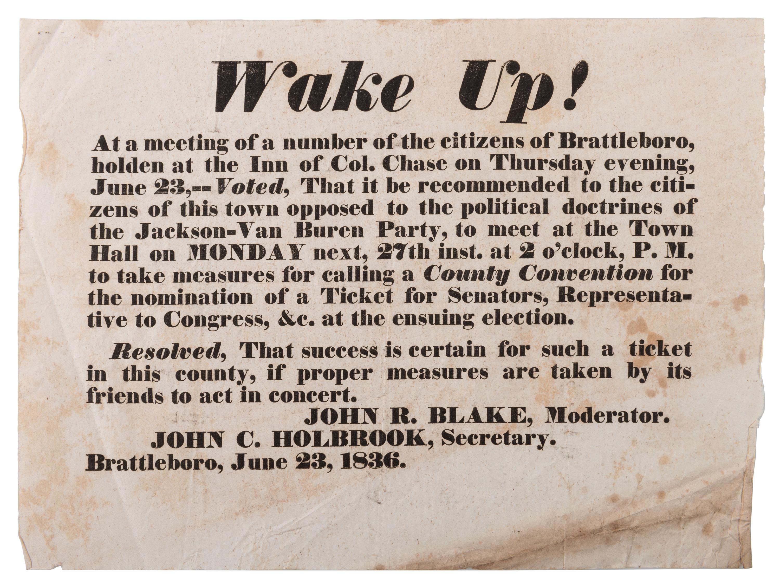 [HARRISON, William Henry]. Wake Up! campaign broadside. Brattleboro, VT: N.p., 1836.