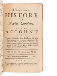 BRICKELL, John (c.1710-1745). The natural history of North-Carolina. With an account of the trade, manners, and customs of the Christian and Indian inhabitants. Illustrated with copper-plates, whereon are curiously engraved the map of the country, several strange beasts, birds, fishes, snakes, insects, trees, and plants . Dublin: James Carson, 1737.