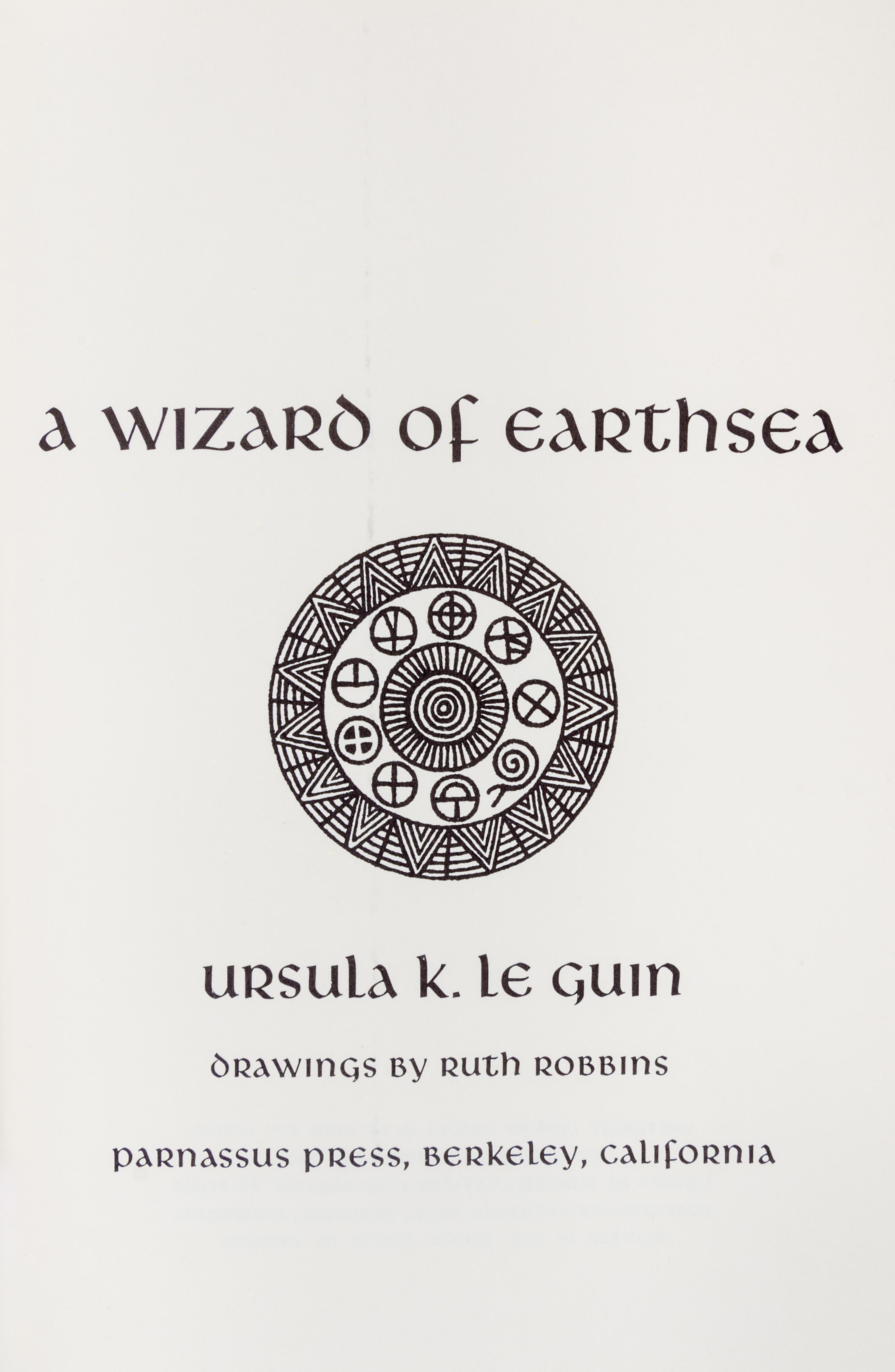 LE GUIN, URSULA K. A Wizard of Earthsea. Berkeley, CA, 1968. Library edition. With ALS from L. W. Currey.