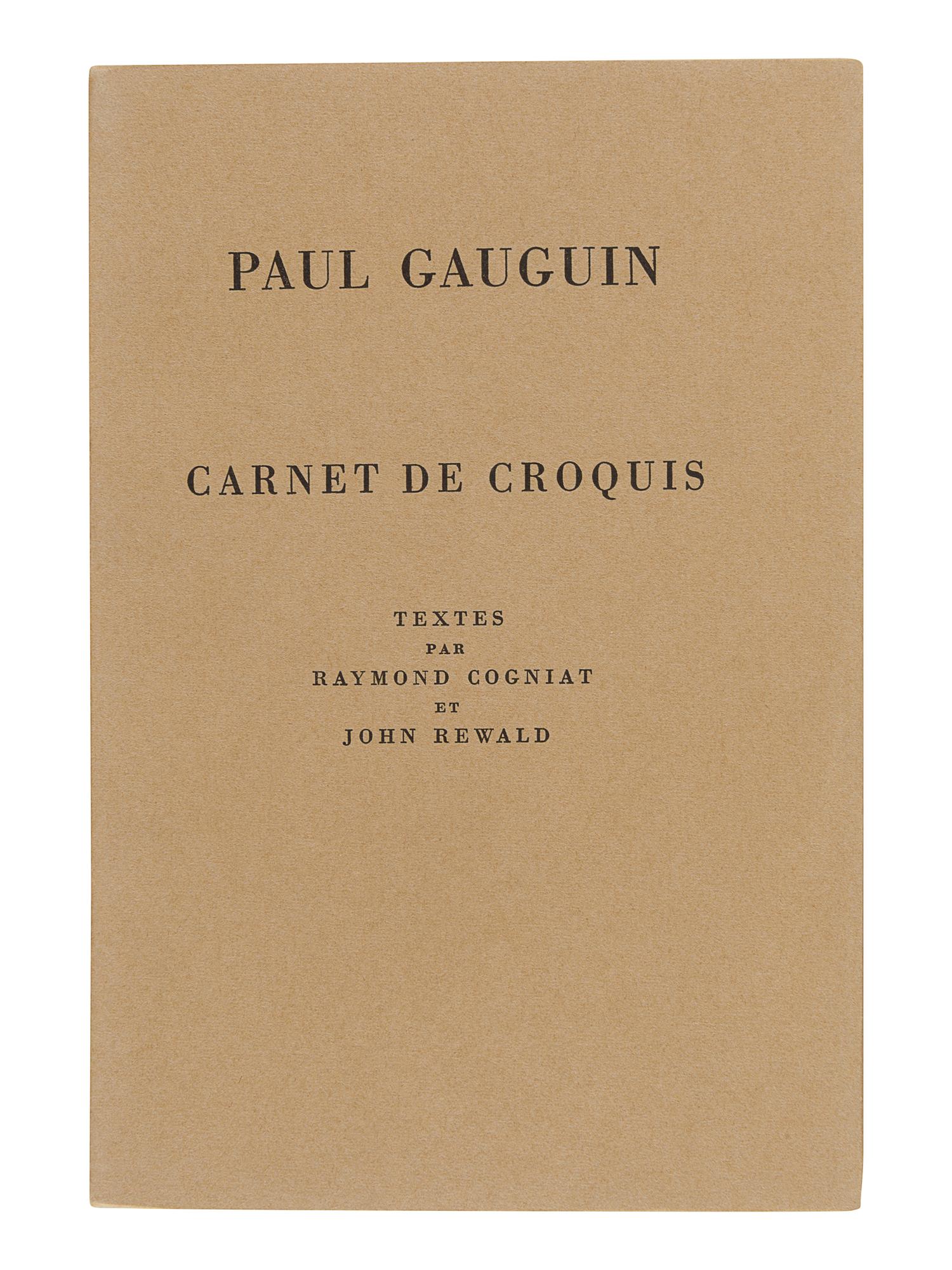 GAUGUIN, Paul (1848-1903). -- COGNIAT, Raymond. -- REWALD, John. Paul Gaugin: A Sketchbook / Carnet de Croquis. New York: Hammer Galleries, 1962.