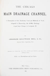 (CHICAGO, SANITATION). A group of 17 government publications pertaining to Chicago sanitation. Chicago, 1889-1931.
