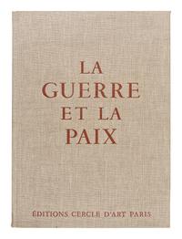 PICASSO, Pablo (1881-1973). -- ROY, Claude. La Guerre et la Paix. Paris: Éditions Cercle D’art, 1954.